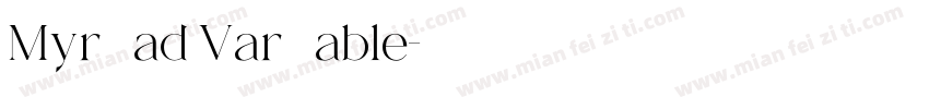Myrⅰad Varⅰable字体转换